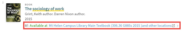 Screenshot of a search result for &ldquo;The sociology of work&rdquo;. The &ldquo;Available at&rdquo; link is circled to show where to click to access the print book.
