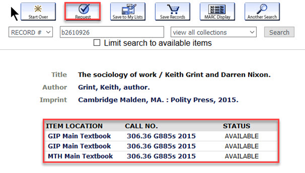 Screenshot of a search result for &ldquo;The sociology of work&rdquo;. The &ldquo;Request&rdquo; and &ldquo;Item location, call no. and status&rdquo; information are circled to show where to request and find the book in the library.